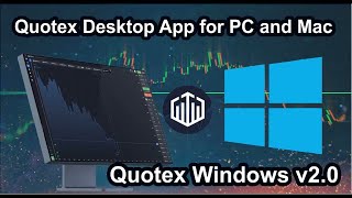Quotex Windows v2.0 | Quotex Trading App 2026 |  How to Download & Install Quotex App 2026