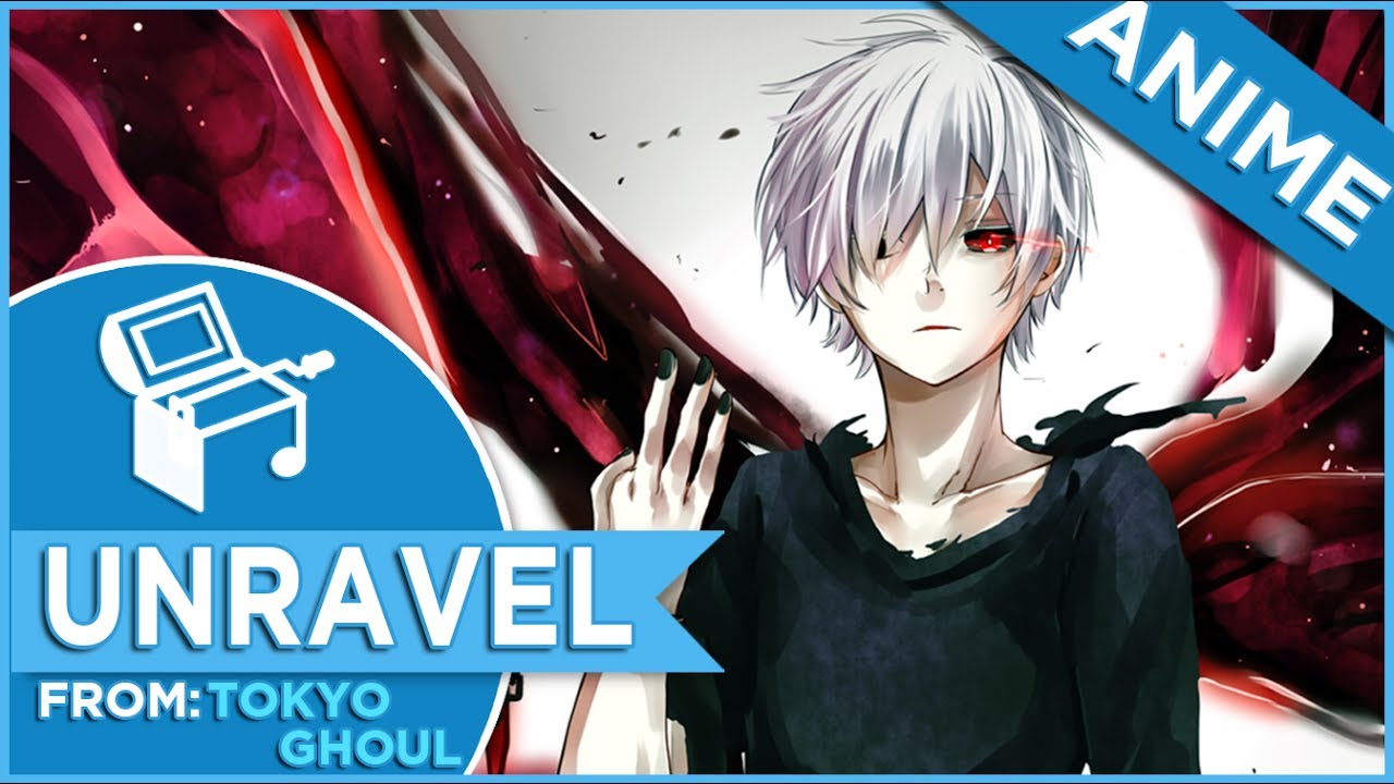 Tokyo Ghoul Unravel (Opening) Music Box Cover YouTube