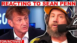 Respectfully Reacting to Sean Penn's CNN interview