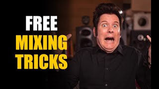 6 Free Mixing Tricks (that don't cost anything!)