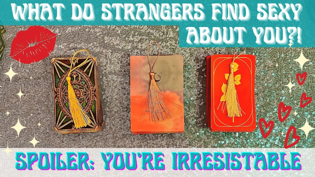 🔥😍 What Do STRANGERS Think Is SEXY ABOUT YOU? 😍🔥 Your First Impression 🔮 Pick A Card Reading 🧿