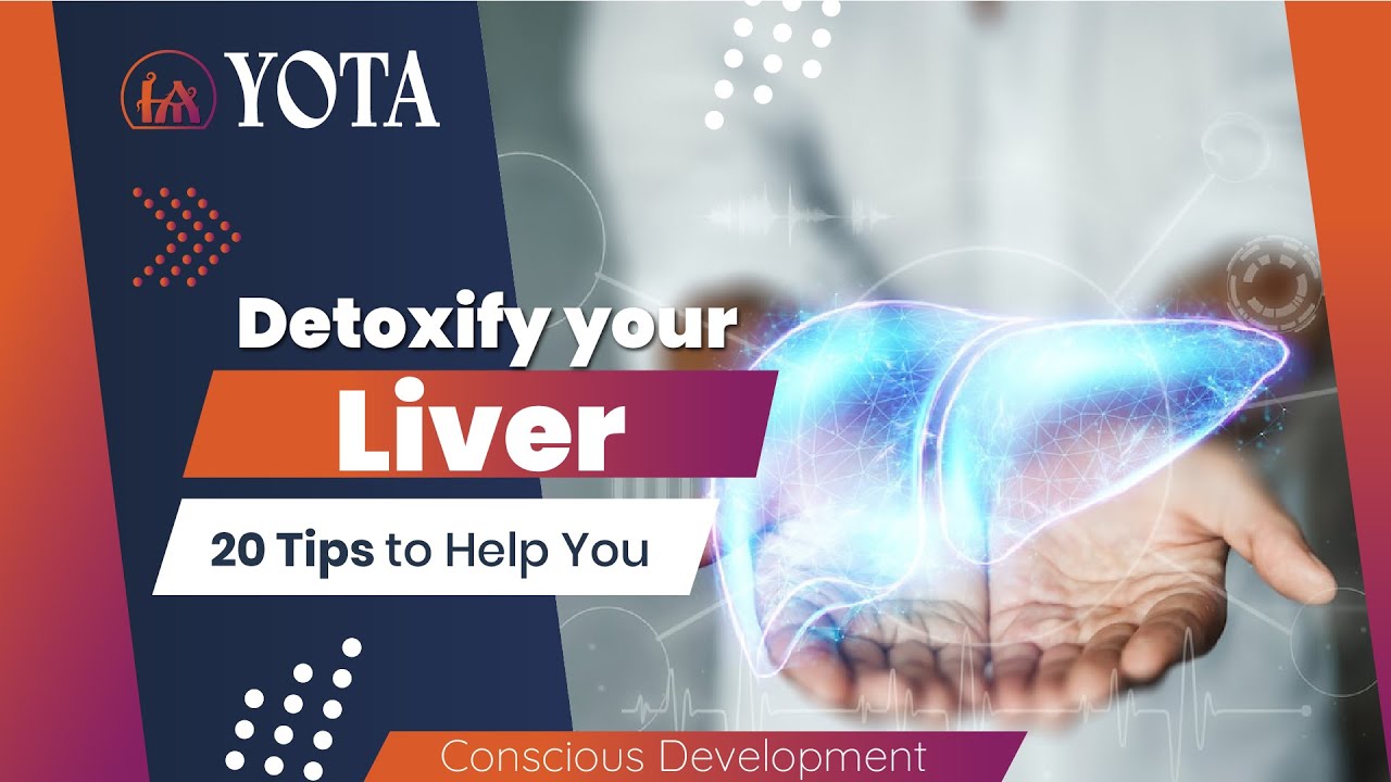 Rejuvenate your Liver 20 Tips to Help You Cleanse and Detoxify YouTube
