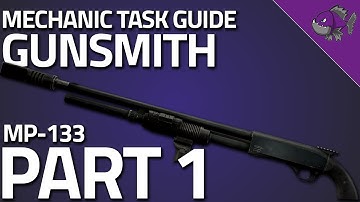 Gunsmith Part 1 0.13 - Mechanic Task Guide - Escape From Tarkov