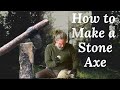 How to Make a Stone Axe