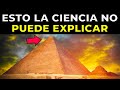 15 cosas de las pirámides de Egipto que la ciencia no puede explicar