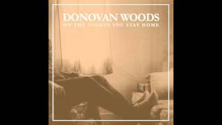 Vignette de la vidéo "Donovan Woods  - On The Nights You Stay Home (Official Audio)"