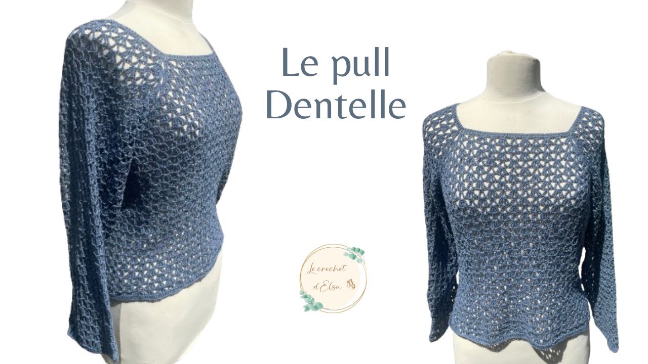Comment réaliser un pull ajouré au crochet - Le pull dentelle - YouTube