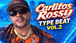 Carlitos Rossy Type Beat Vol.2 ✅