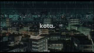 dere - kota (slowed down   reverb)