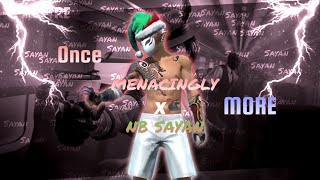 Menacingly Ft- Nb Sayan Editz