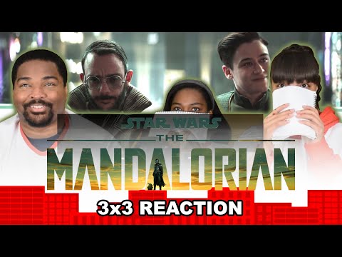 Mandalorian 3X3 Chapter 19 The Convert - Group Reaction!!!