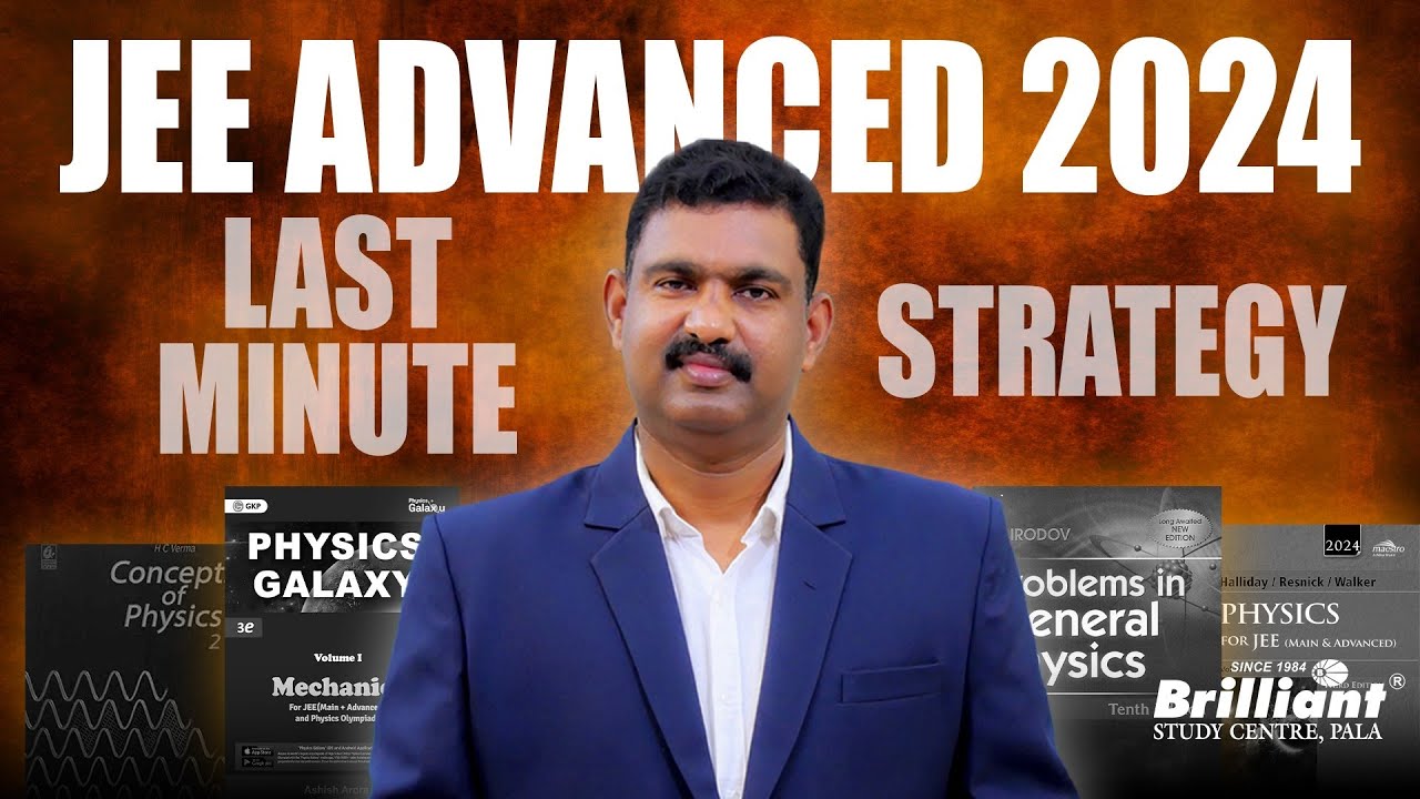 JEE Advanced 2024 I Last Minute Strategy I Physics - YouTube