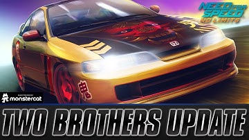 Need For Speed No Limits: TWO BROTHERS UPDATE | NEW CARS, INTEGRA TYPE R, AND MORE