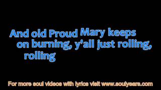 Solomon Burke - Proud Mary (with lyrics)