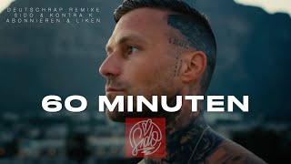 KONTRA K & SIDO 🔥 60 MINUTEN | XL MIX ❤️