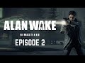 Alan wake remastered ps5  episode 2