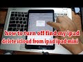 How To Turn Off Find My Ipad/Ipad Mini | Delete IcloudFind My Ipad From Ipad/Ipad Mini