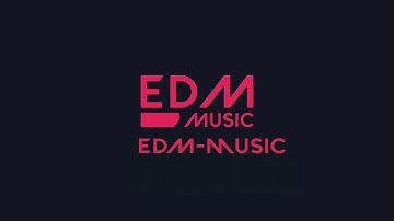 [EDM-MUSIC] INTRO | EDM-MUSIC OFFICIAL