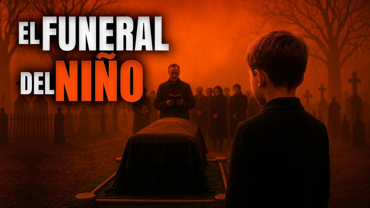 Funerales Malditos y Velorios de Medianoche – El Niño del VELORIO / Oscuras Historias Reales