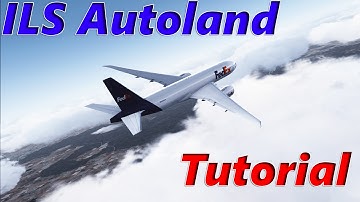 FSX | ILS Autoland Tutorial