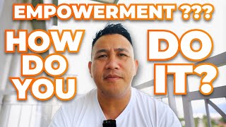 Empowerment: Are We Doing It Wrong? What's Your Approach to Unlocking Your Full Potential?