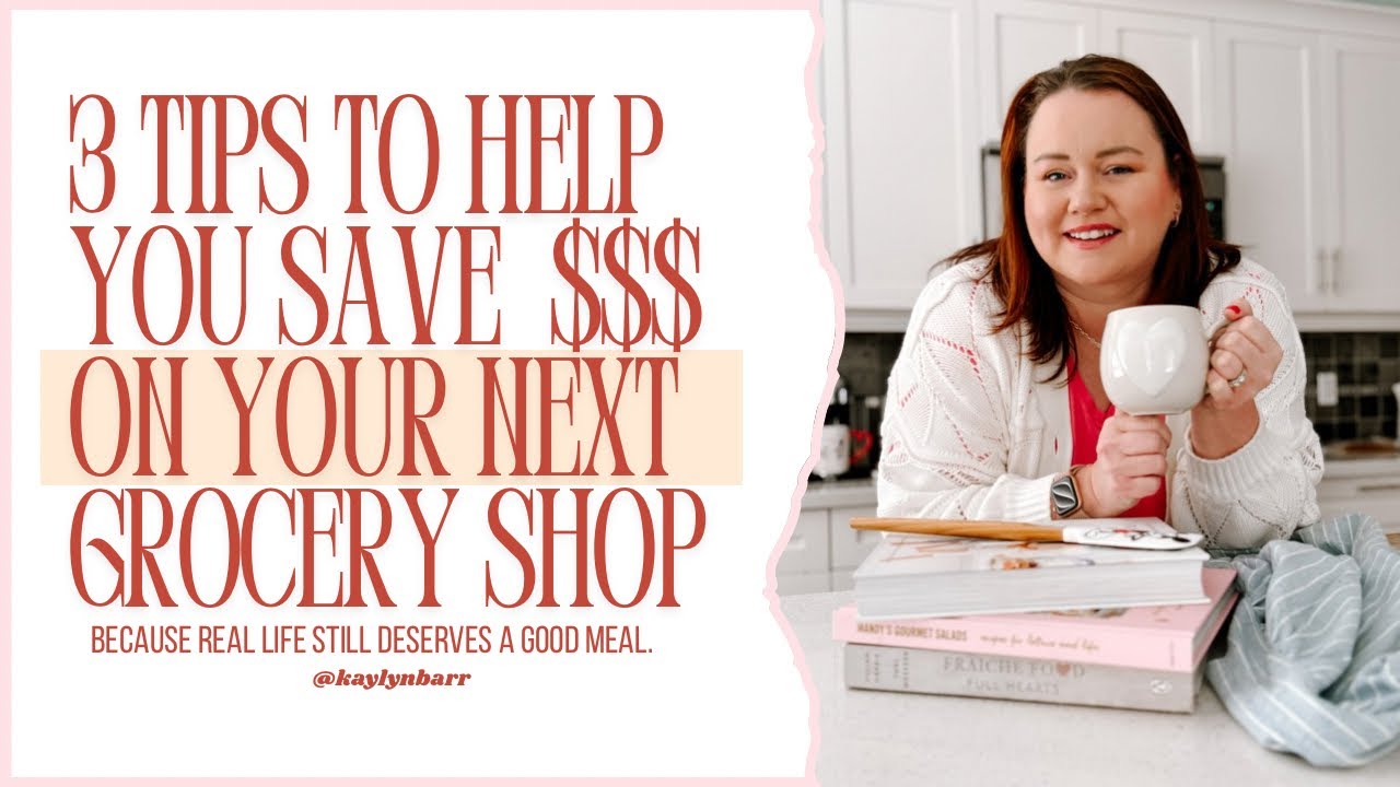 3 TIPS TO HELP YOU SAVE MONEY ON YOUR NEXT GROCERY SHOP ￼