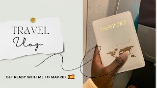 Travel Prep Vlog | GRWM to Madrid, Spain