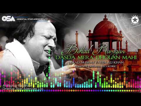 Behad Ramzan Dasda Mera Dholan Mahi | Ustad Nusrat Fateh Ali Khan | OSA Worldwide