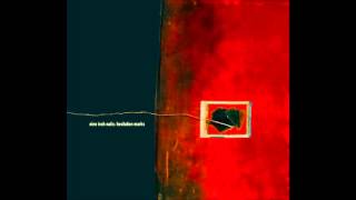 Nine Inch Nails - Came back haunted