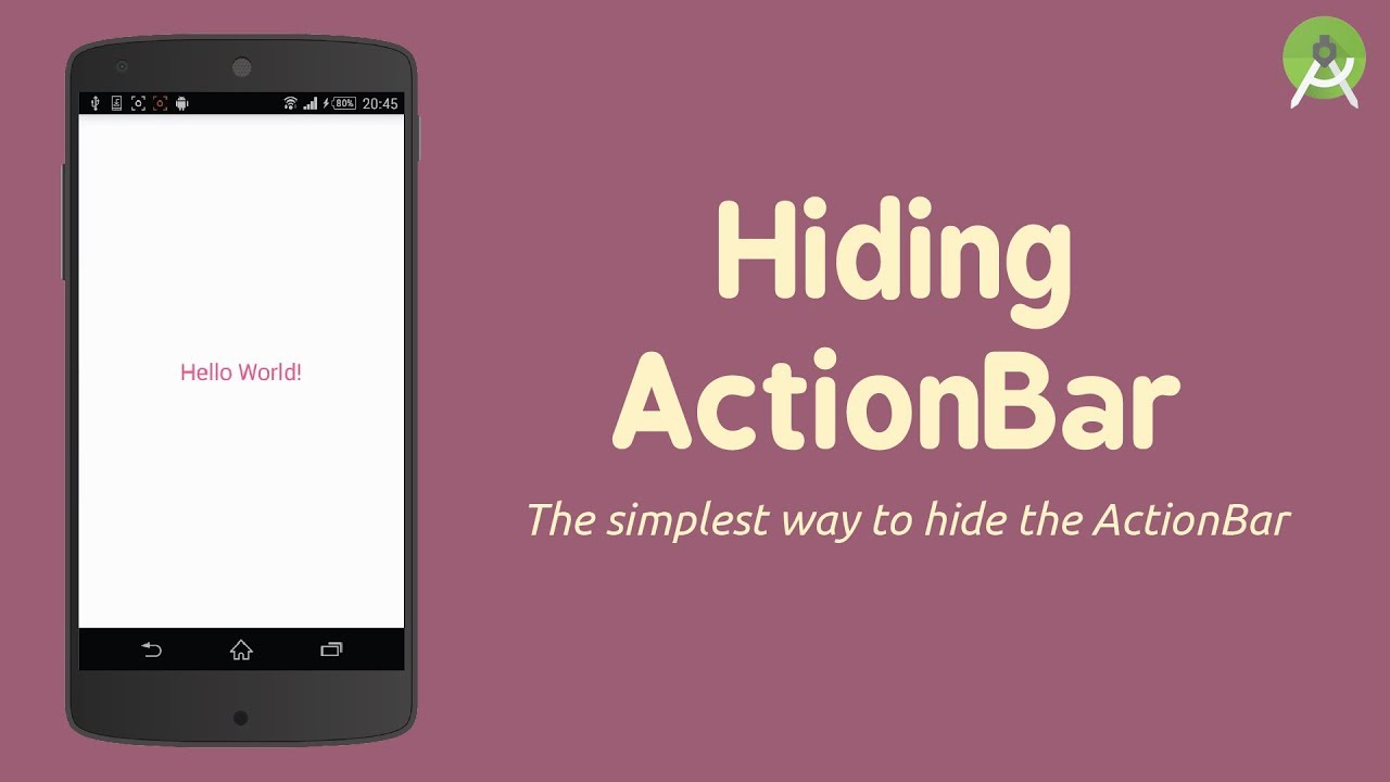 Hide the ActionBar - Tutorial | Android Studio - YouTube