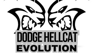 THE EVOLUTION OF THE DODGE HELLCAT