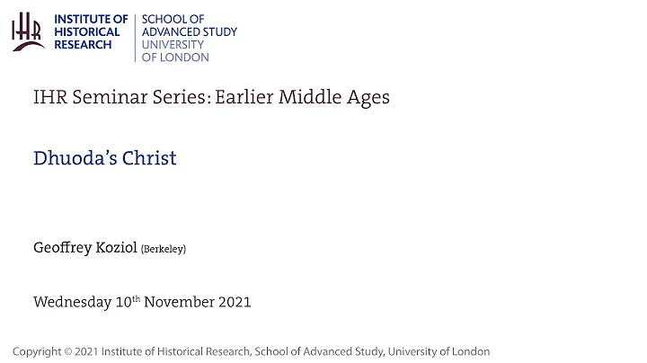 IHR Earlier Middle Ages Seminar: Dhuodas Christ