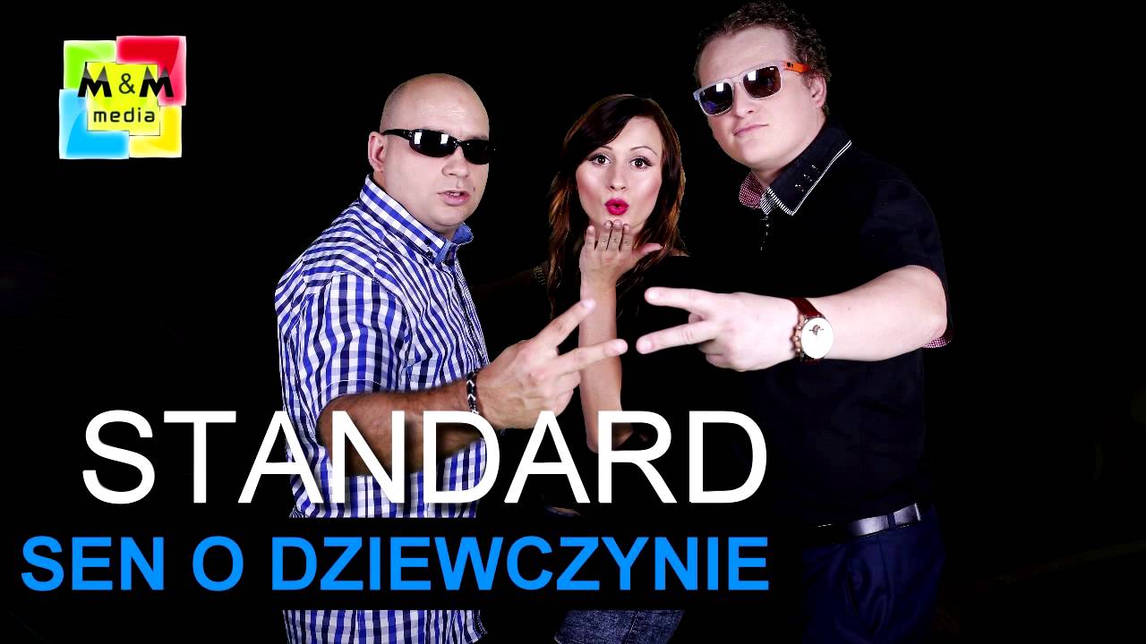 Standard - Sen o Dziewczynie 2015