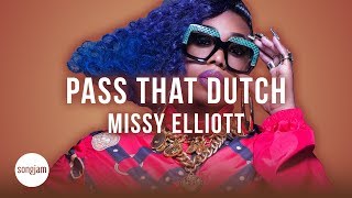 Missy Elliott - Pass That Dutch (Official Karaoke Instrumental) | SongJam