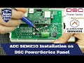 Alarm.com SEM210 Dual-path Communicator Installation and Programming With DSC PowerSeries