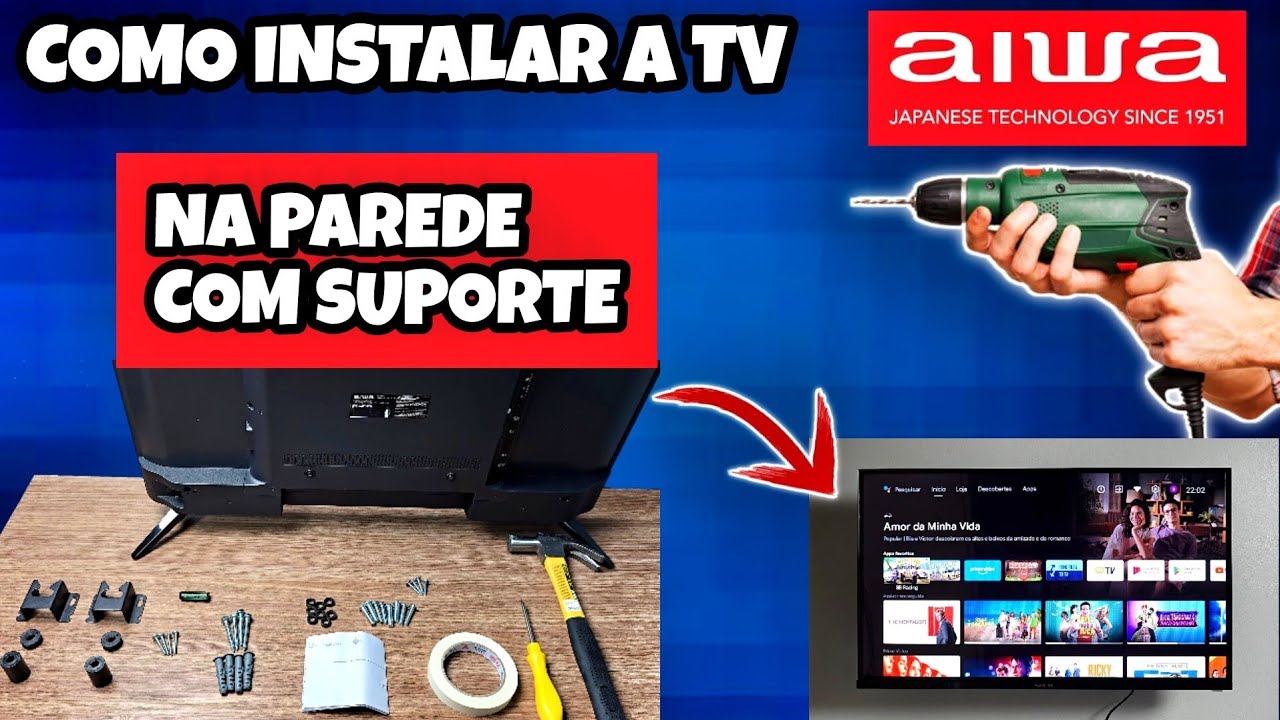COMO INSTALAR A TV AIWA ANDROID NA PAREDE COM SUPORTE | 2025
