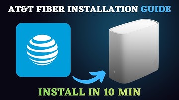 AT&T Fiber Installation Guide: How to Set Up AT&T Fiber Internet