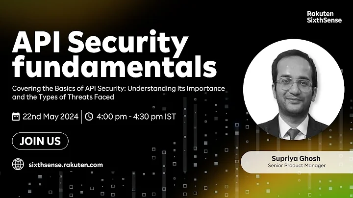 API Security Fundamentals: Covering the Basics of API Security | Rakuten SixthSense
