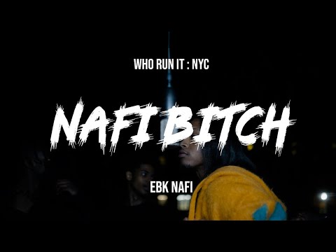 Ebk Nafi - Nafi B*tch (WhoRunItNYC Performance)