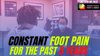 5 years of CONSTANT Foot Pain | Manhattan Foot Specialist | Dr Lee Foot