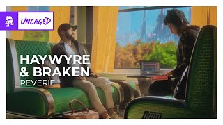 Haywyre Braken - Reverie Basse Mélodique Monstercat