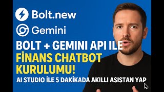 Bolt Gemini Api Ile Finans Chatbot Kurulumu Ai Studio Ile 5 Dakikada Akıllı Asistan Yap
