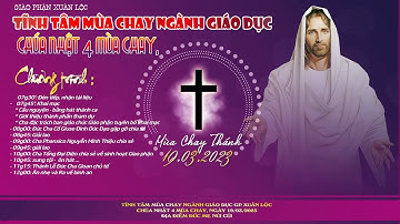 🔴(XLM trực tiếp) TĨNH TÂM MÙA CHAY - THẦY CÔ GIÁO , tại Trung Tâm Đức Mẹ Núi Cúi - 19/03/2023