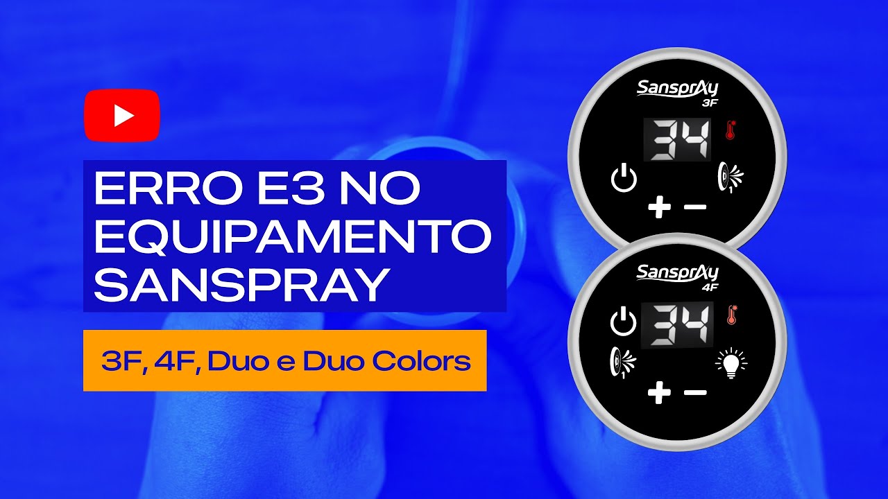 Erro E3 - Equipamento 3F, 4F, Duo e Duo Colors Sanspray