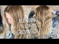 BLENDING BLONDE GROW OUT | Minimal Work Using Foils