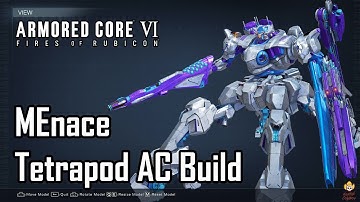 Armored Core 6 - Multi-Energy Tetrapod Build: MEnace