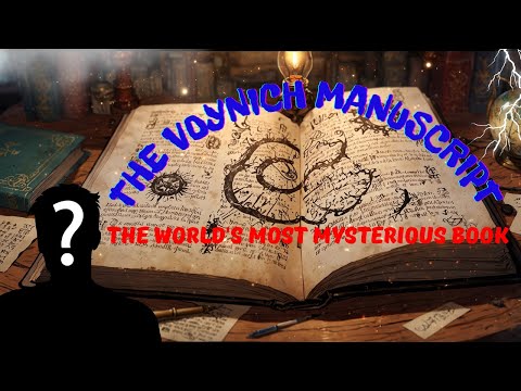 Unraveling The Mystery: The Voynich Manuscript Explained