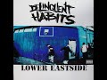 Delinquent Habits - Lower Eastside 1996 (East Los Angeles)