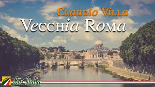 Watch Claudio Villa Vecchia Roma video