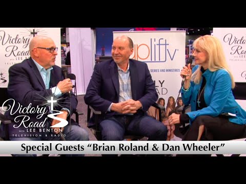 VICTORY ROAD with LEE BENTON - Guests DAN WHEELER and BRIAN ROLAND of FEARLESS FAITH